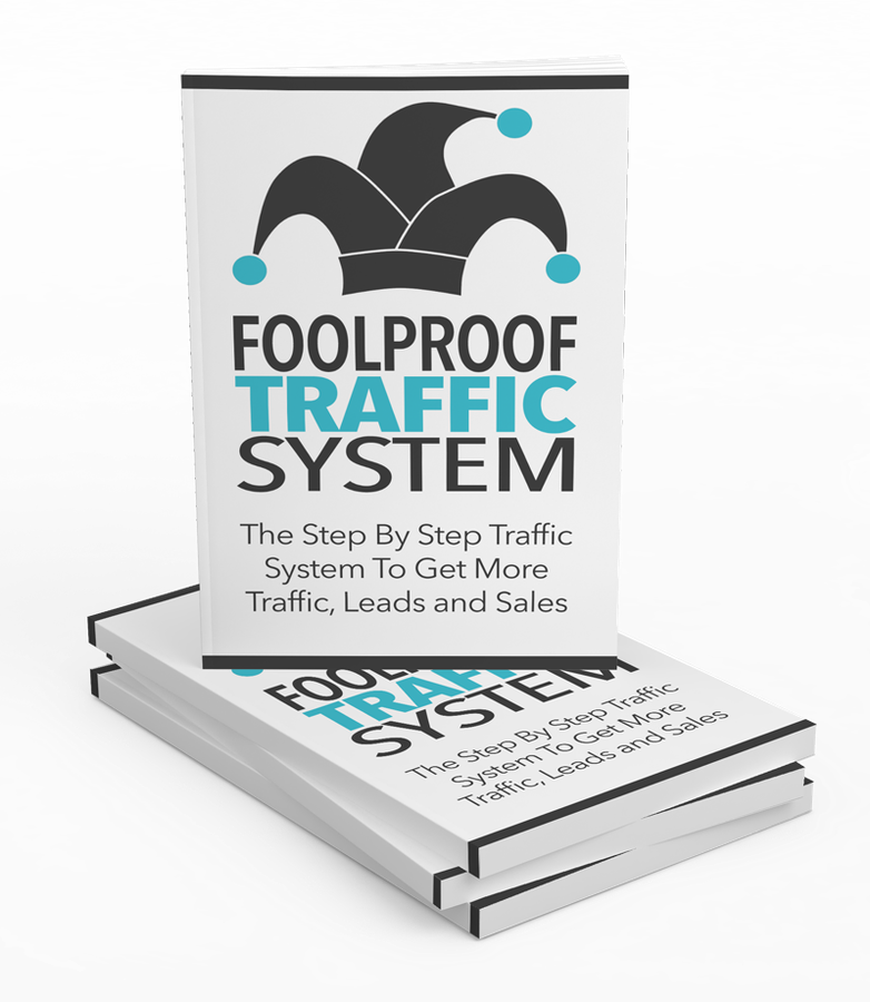 Foolproof Traffic System Gold eBook Bundle