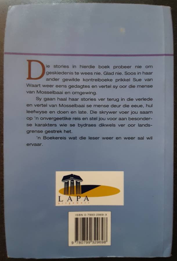 Mosselbaai - Seepoort Van Die Tuinroete, Sue Van Waart, Eerste druk
