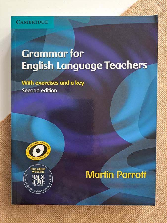 Grammar for English Language Teachers by Martin Parrott