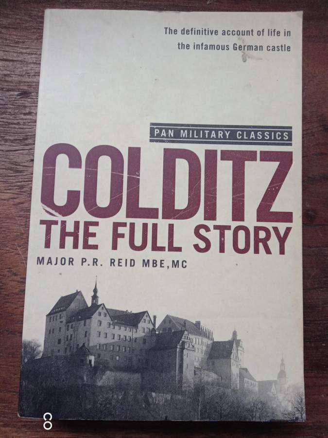 Colditz, The Full Story - P. R. Reid