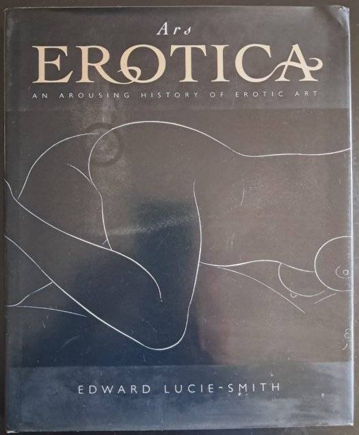 Ars Erotica - An Arousing History of Erotic Art
