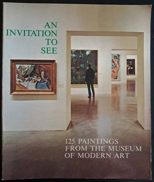 An Invitation To See 125 Paintings From The Museum Of Modern Art Book