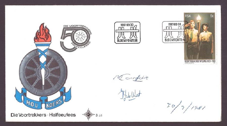 RSA 1981 FDC 3.33 VOORTREKKERS SIGNED BY VOORTREKKER LEADERS ON THE STAMP - SCARCE!