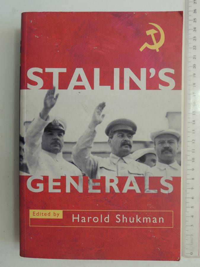 Stalin's Generals - Harold Shukman