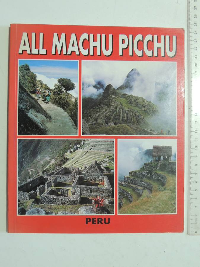 All Macchu Picchu - Henrique Urbano
