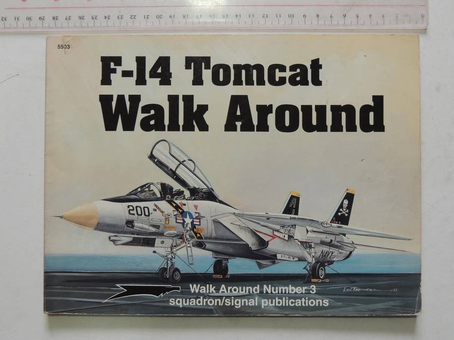 Squadron / Signal Publications Walk Around No. 3: F-14 Tomcat Walk Around - Lou Drendel