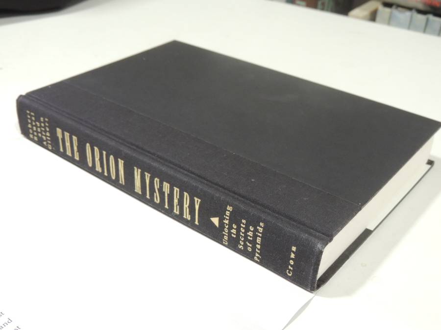 The Orion Mystery: Unlocking The Secrets Of The Pyramids - Robert Bauval & Adrian Gilbert