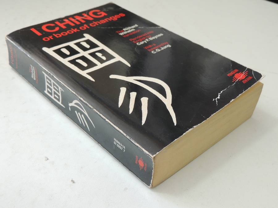 I Ching Or Book Of Changes (Richard Wilhelm Translation)- trans. Into English Cary F. Baynes