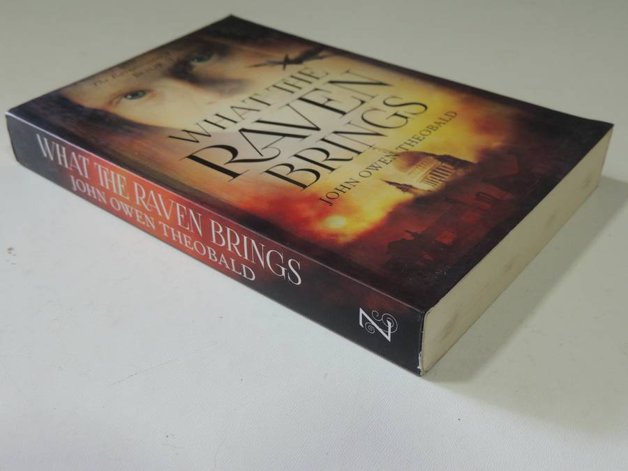 What The Raven Brings: The Ravenmaster Trilogy Book 2 - John Owen Theobald