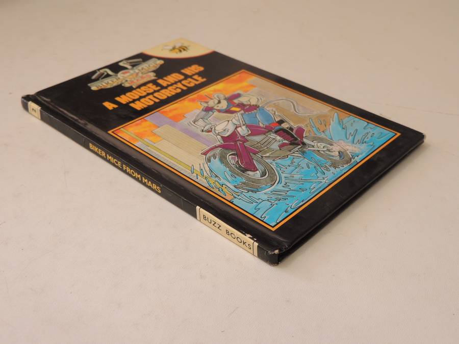 Biker Mice From Mars: A Mouse And His Motorcycle - Norman Redfern