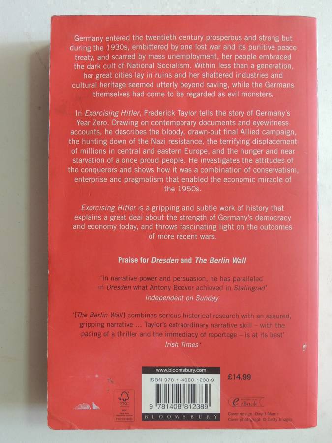 Exorcising Hitler, The Occupation & Denazification of Germany - Frederick Taylor