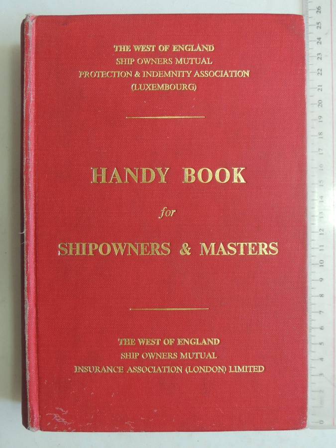 Handy Book For Shipowners & Masters (16th Edition)H. Holman