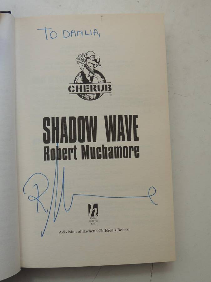 Cherub No. 12: Shadow Wave - Robert Muchamore  (signed)