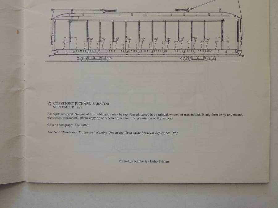 Kimberley Tramways: A history of Kimberley's Tramways 1887-1985- Richard Sabatini