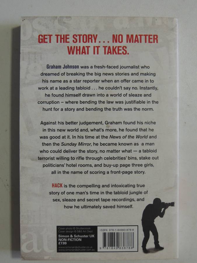 Hack: Sex, Drugs And Scandal From Inside The Tabloid Jungle - Graham Johnson