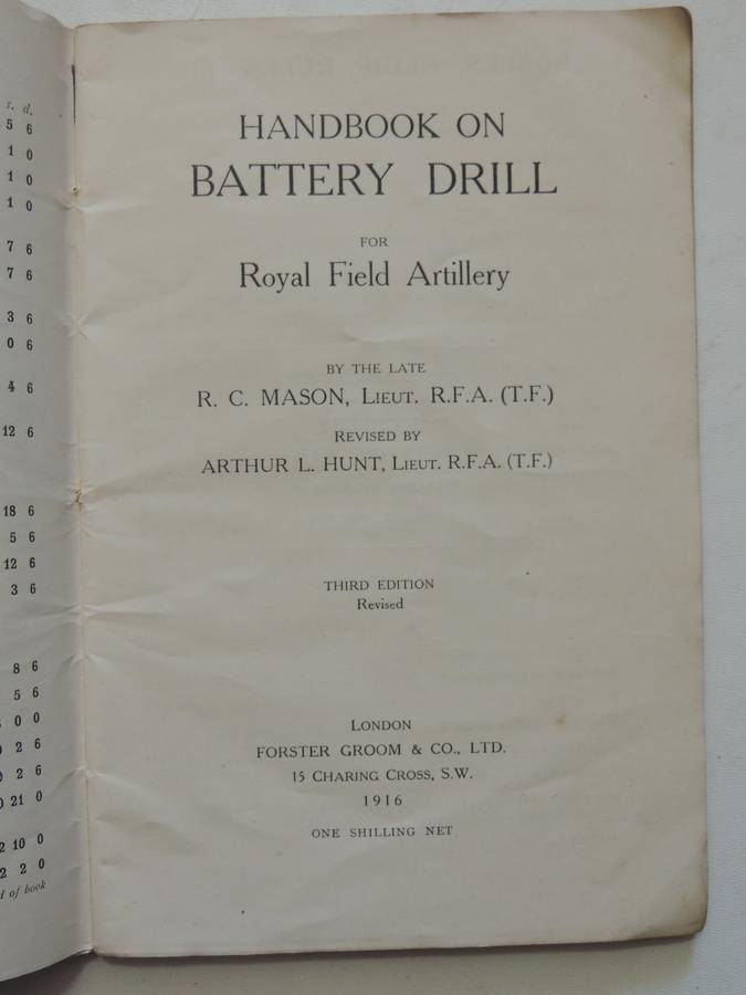 Handbook On Battery Drill For Royal Field Artillery - RC Mason R.F.A. (TF) Revised By A Hunt