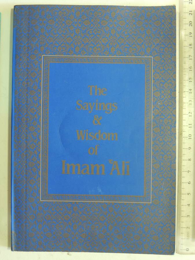 The Sayings And Wisdom Of Imam'Ali - Shaykh Fadhlalla Haeri