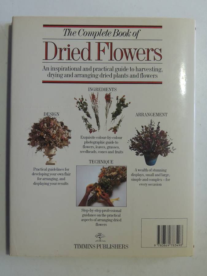 The Complete Book of Dried Flowers - Malcolm Hiller, Colin Hilton