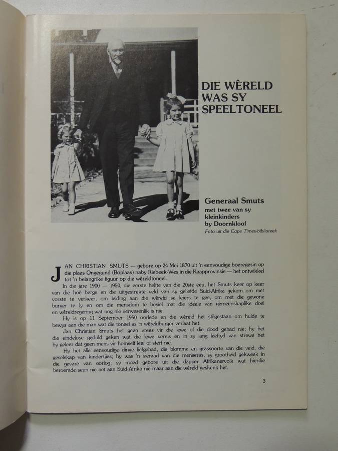 Liedsman Van Sy Tyd: 'N Geillustreede Oorsig Van Die Lewe Van Jan Christian Smuts 24 Mei1870 - 11 Se