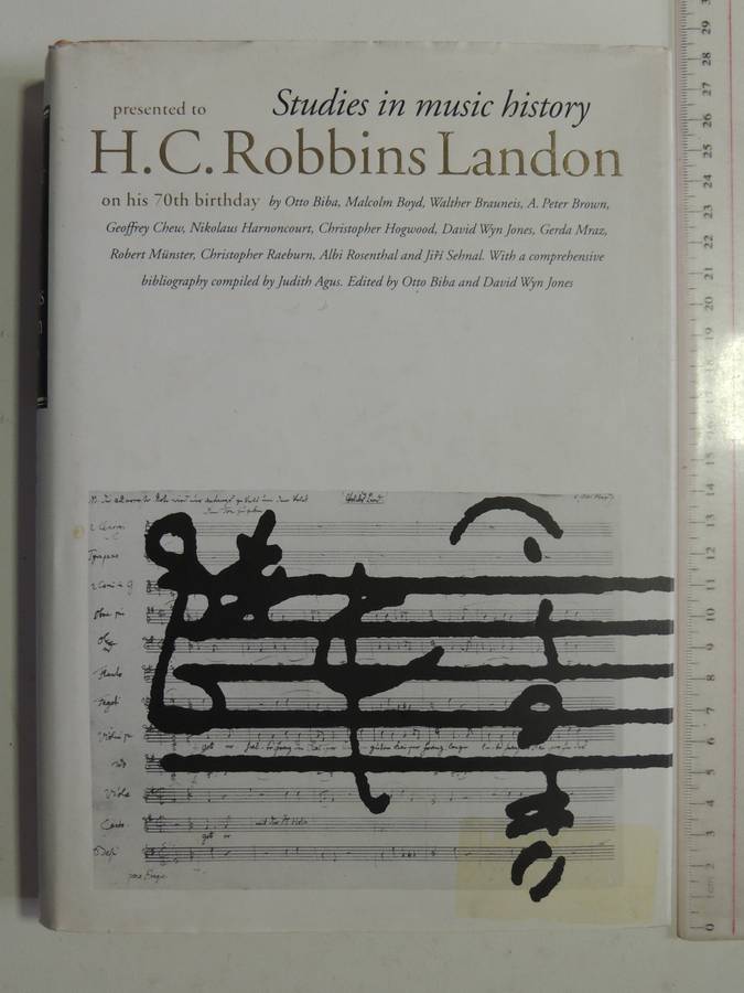 Studies In Music History Presented To HC Robbins Landon On His 70th Birthday ed Otto Biba, DW Jones