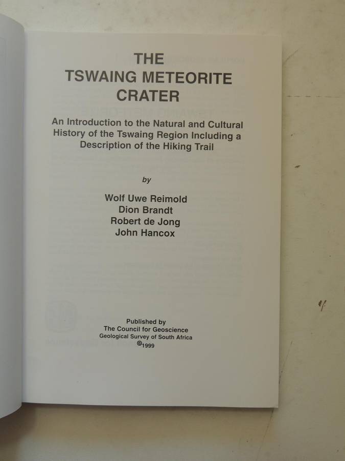Tswaing Meteorite Crater: An Introduction To The Natural And Cultural History Of The Tswaing Region