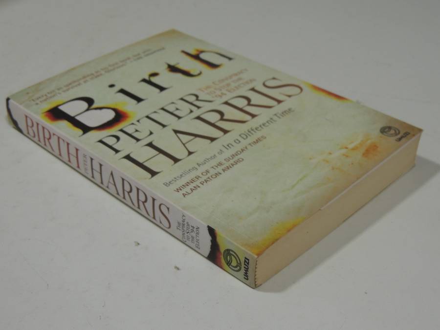 Birth: The Conspiracy To Stop The '94 Election - Peter Harris