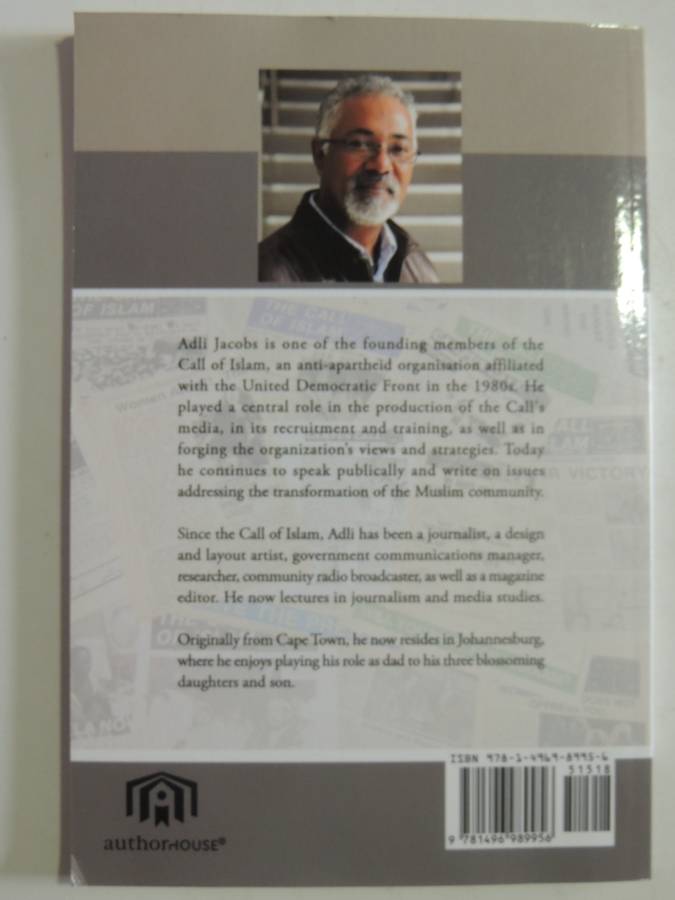 Punching Above Its Weight: The Story Of The Call Of Islam - Adli Jacobs