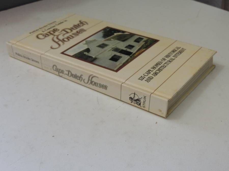 A Concise Guide To Cape Dutch Houses - Phillida Brooke Simons