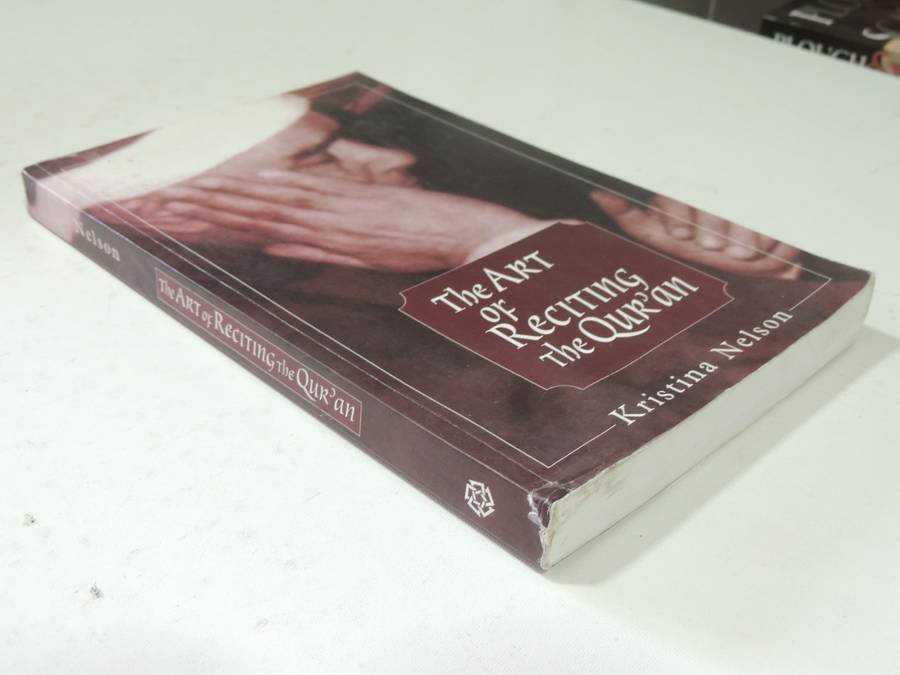 The Art Of Reciting The Qur'an - Kristina Nelson