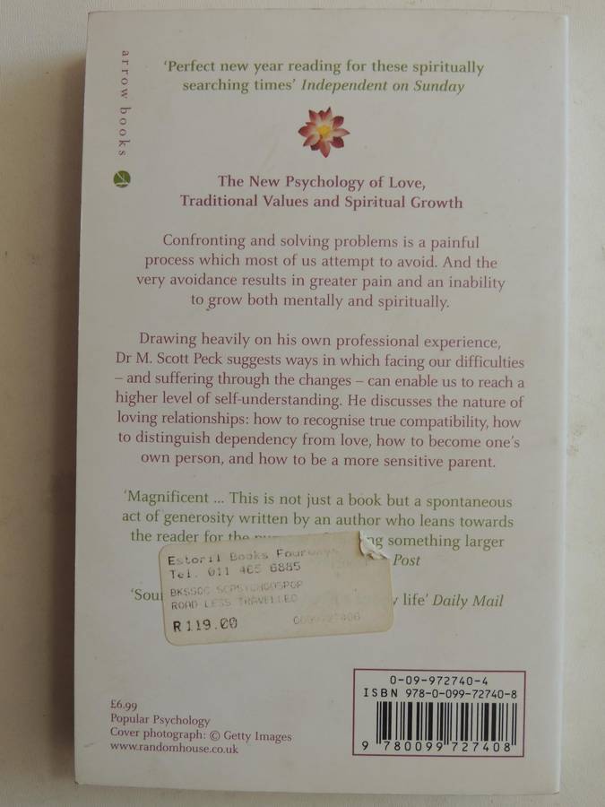 The Road Less Travelled, A New Psychology of Love,Traditional Values & Spiritual GrowthM Scott Peck