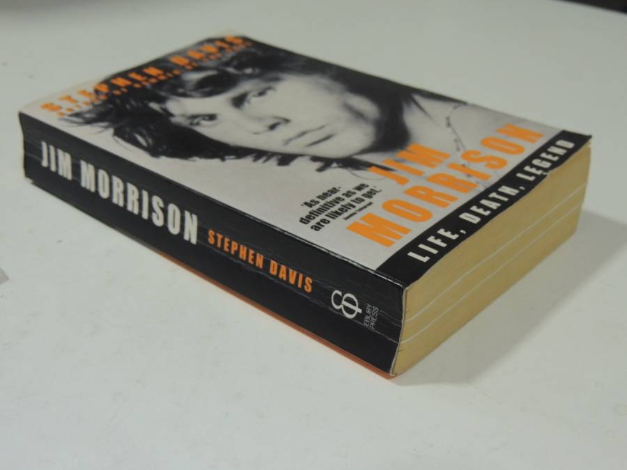 Jim Morrison: Life, Death, Legend - Stephen Davis