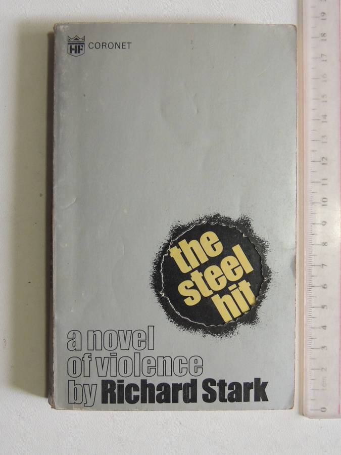 Parker Is In Series: The Steel Hit (1st P/B Edition 1971) -  Richard Stark