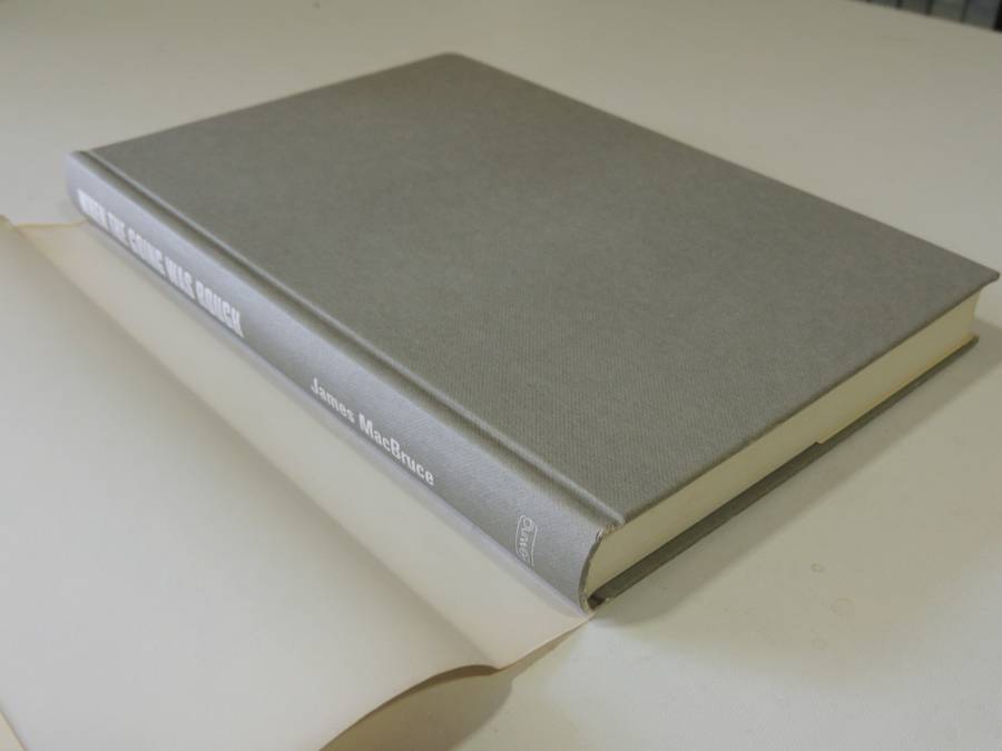 When The Going Was Rough - A Rhodesian Story  James MacBruce