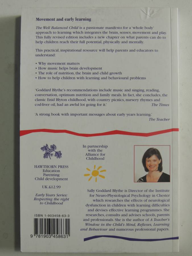 The Well Balanced Child: Movement And Early Learning - Sally Goddard Blythe