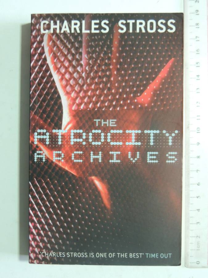 The Atrocity Archives - Charles Stross