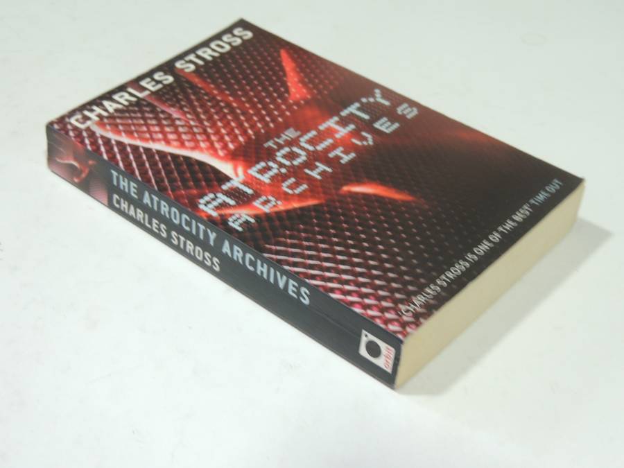 The Atrocity Archives - Charles Stross