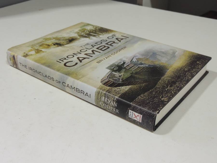 The Ironclads Of Cambrai - Bryan Cooper
