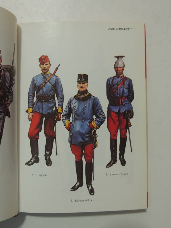 Army Uniforms Of World War 1 - Andrew Mollo & Pierre Turner