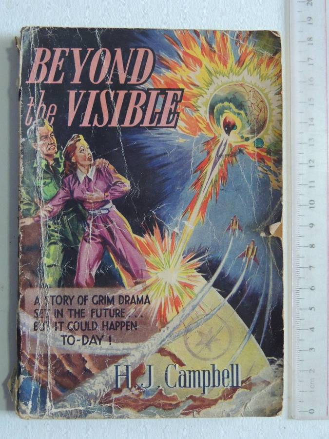 Beyond The Visible -  H.J. Campbell   1952