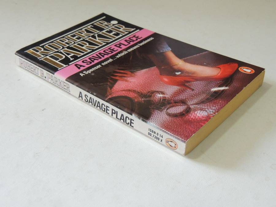 A Savage Place  - Robert B. Parker