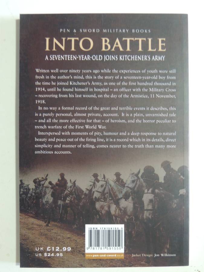 Into Battle: A Seventeen-Year-Old Joins Kitchener's Army - E.W. Parker