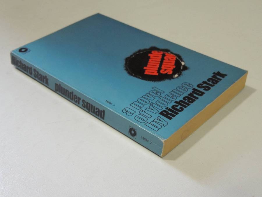 Parker Is In: Plunder Squad - Richard Stark