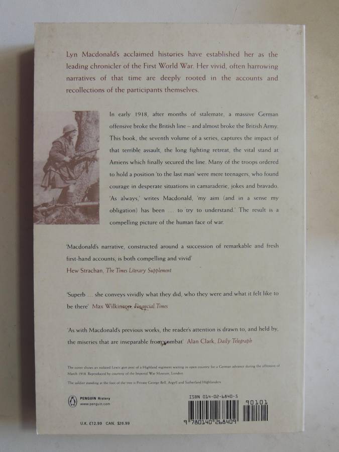 To The Last Man: Spring 1918 - Lyn MacDonald