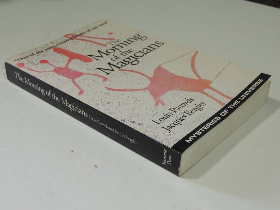 The Morning Of The Magicians - Louis Pauwels & Jacques Bergier