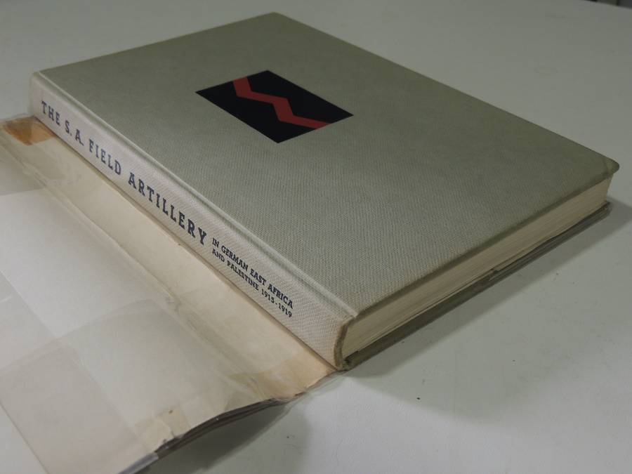 The South African Field Artillery - German East Africa And Palestine 1915-1919 Adler, Lorch & Curson