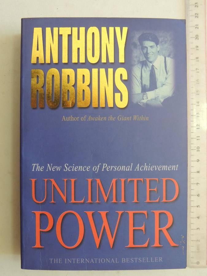 Unlimited Power - The New Science of Personal Achievement - Anthony Robbins