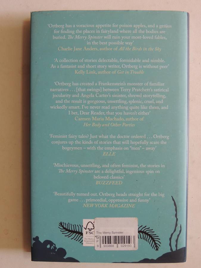 The Merry Spinster: Tales Of Everyday Horror - Daniel Mallory Ortberg  (1st UK Edition 2018)