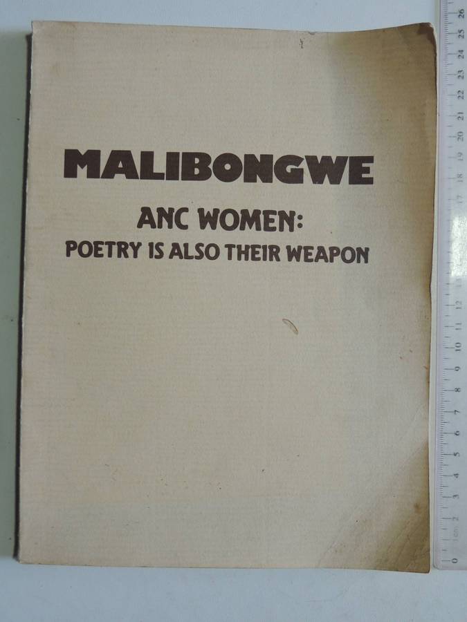 Malibongwe ANC Women: Poetry Is Also Their Weapon - ed Sono Molefe