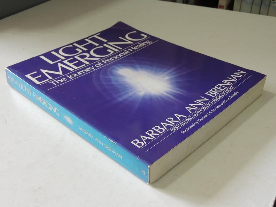 Light Emerging - The Journey of Personal Healing - Barbara Ann Brennan