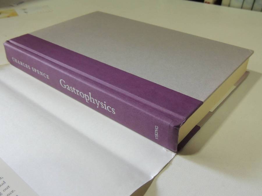 Gastrophysics: The New Science Of Eating- Charles Spence